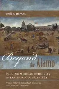 Beyond the Alamo - Ramos Raúl A.