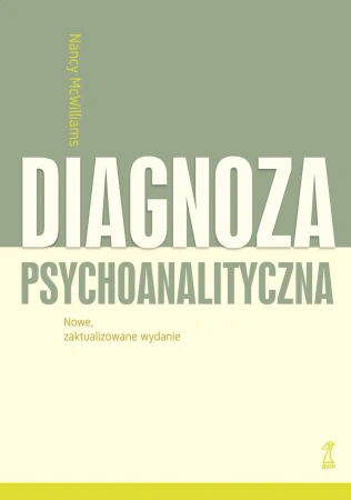 Diagnoza psychoanalityczna (wyd. 2024 (zaktualizowane) - Nancy McWilliams