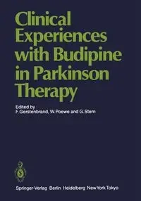 Clinical Experiences with Budipine in Parkinson Therapy - Gerstenbrand F.
