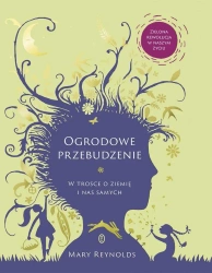 Ogrodowe przebudzenie - Mary Reynolds, Katarzyna Makaruk