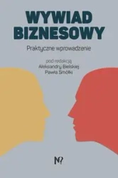 Wywiad biznesowy - Bielska Aleksandra, Smółka Paweł