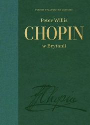Chopin w Brytanii - Peter Willis