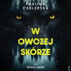 audiobook W owczej skórze - Paulina Cedlerska