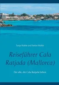 Reiseführer Cala Ratjada (Mallorca) - Stefan Wahle