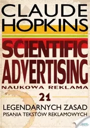 Scientific Advertising (Wersja elektroniczna (PDF)) - Claude Hopkins