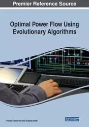 Optimal Power Flow Using Evolutionary Algorithms - Roy Provas Kumar