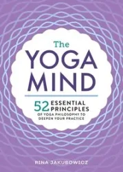 The Yoga Mind - Rina Jakubowicz