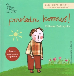 Powiedz komuś! (wyd. 2024) - Elżbieta Zubrzycka