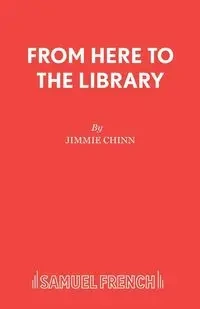From Here to the Library - Jimmie Chinn