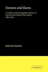 Doctors and Slaves - B. Sheridan Richard