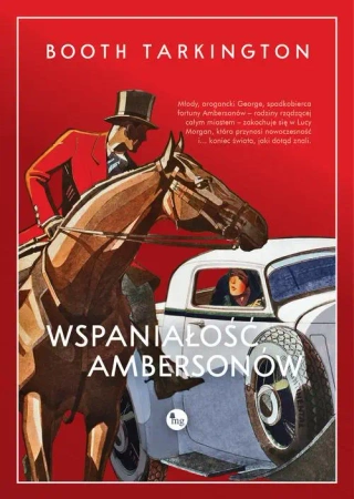 eBook Wspaniałość Ambersonów - Newton Booth Tartington epub mobi