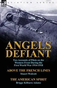 Angels Defiant - Stuart Walcott