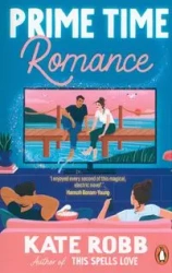 Prime Time Romance - Robb, Kate
