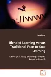 Blended Learning versus Traditional Face-to-face Learning - Luisa Signor