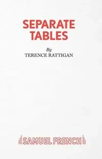 Separate Tables - Two Plays - Terence Rattigan