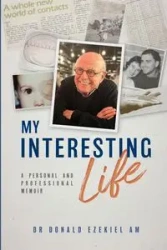 My Interesting Life - Ezekiel Donald