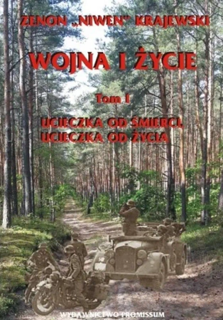 Wojna i życie. Tom 1 - Zenon "Niwen" Krajewski