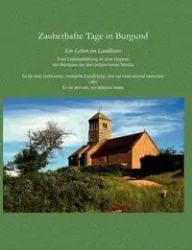 Zauberhafte Tage in Burgund - Renate Queren