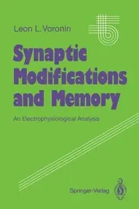 Synaptic Modifications and Memory - Leon L. Voronin