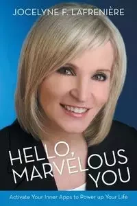 Hello, Marvelous You - Lafrenière Jocelyne F.
