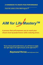 A M for Life Mastery - Raymond Perras