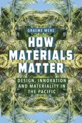 How Materials Matter - Were Graeme