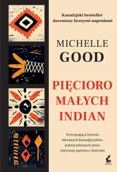 eBook Pięcioro małych Indian wyd. 2 - Michelle Good epub mobi