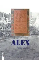 Alex. Eine Nachkriegs-Kindheit in Hamburg-Barmbek - Peter Oebel