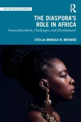 The Diaspora's Role in Africa - Mpande Stella-Monica N.