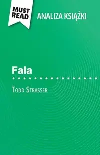 Fala książka Todd Strasser (Analiza książki) - Florence Balthasar