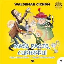 Masz rację, Cukierku! Audiobook - Waldemar Cichoń