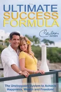 The Ultimate Success Formula - Marin Carlos