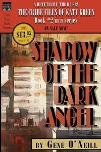 Shadow of the Dark Angel - Gene O'Neill