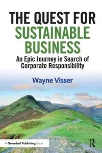 The Quest for Sustainable Business - Wayne Visser