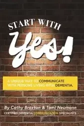 Start with Yes! - Cathy Braxton