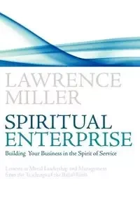 Spiritual Enterprise - Lawrence Miller M