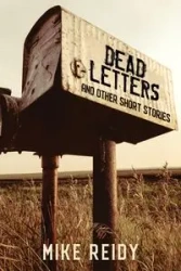 Dead Letters - Mike Reidy
