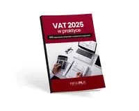 VAT 2025 w praktyce. - Praca Zbiorowa