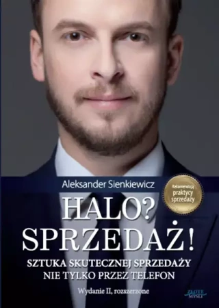 Halo? Sprzedaż! (Wersja elektroniczna (PDF)) - Aleksander Sienkiewicz