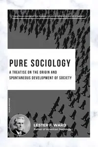 Pure Sociology - Ward Lester F.