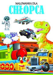 Malowanka dla chłopca - opracowanie zbiorowe