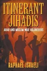 Itinerant Jihadis - Raphael Israeli