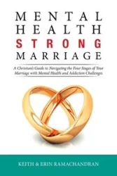 Mental Health Strong Marriage - Keith Ramachandran