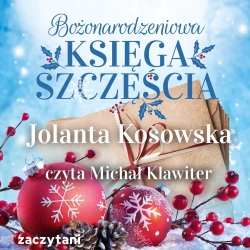 audiobook Bożonarodzeniowa księga szczęścia - Jolanta Kosowska