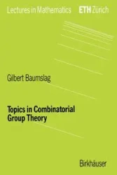 Topics in Combinatorial Group Theory - Gilbert Baumslag