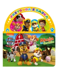 Psi Patrol. Przygoda z Bajką. Akcja na farmie - praca zbiorowa