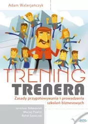 Trening trenera (Wersja elektroniczna (PDF)) - Adam Walerjańczyk