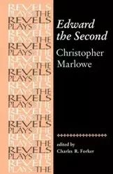 Edward the Second - Charles Forker