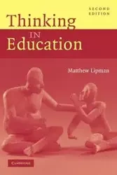 Thinking in Education - Matthew Lipman