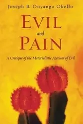Evil and Pain - Joseph B. Okello Onyango